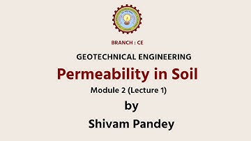 | AKTU Digital Education | Geotechnical Engineering | Permeability in Soil