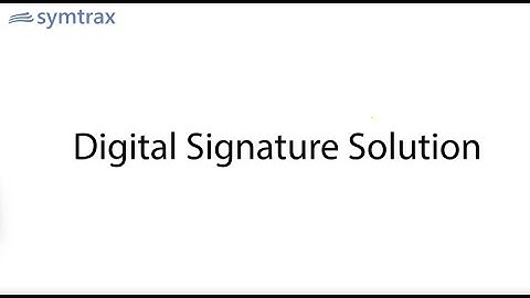 Digital SIgnature Demo - Symtrax Solution