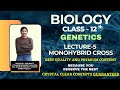 MONOHYBRID CROSS IN PEA PLANT || PRINCIPLES OF INHERITANCE AND VARIATIONS || CLASS 12 BIOLOGY CBSE