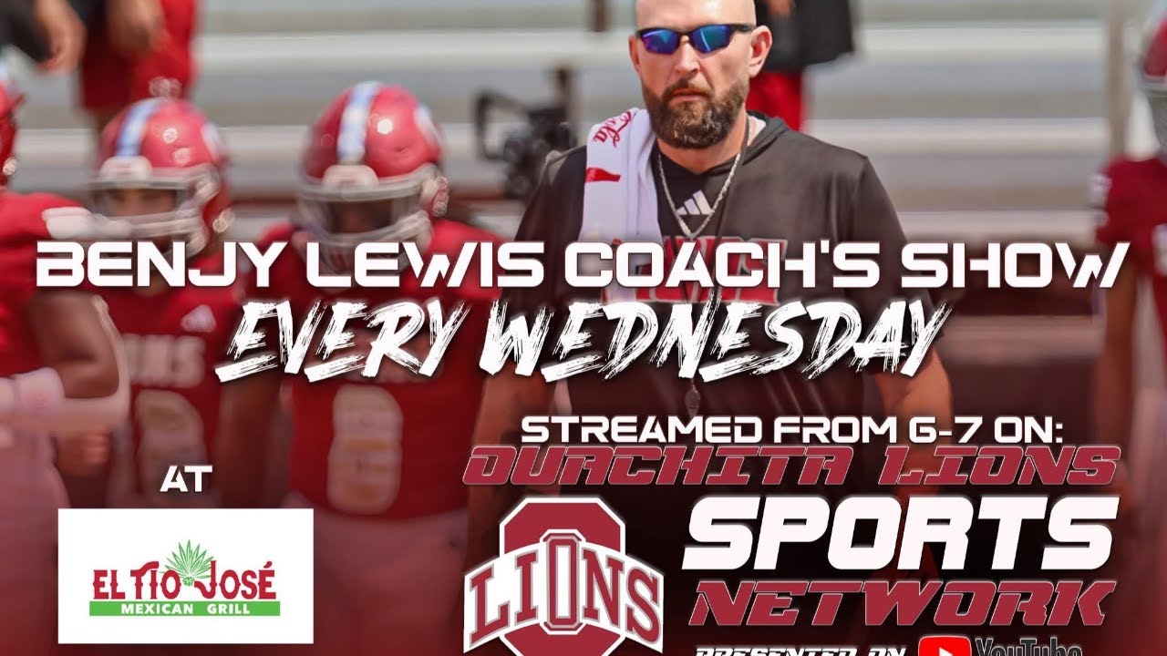 LIVE: Benjy Lewis Coach’s Show – Ouachita vs Ruston State Championship Preview
