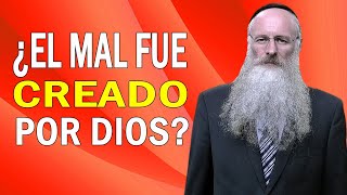 El Mal Fue Creado Por Dios?