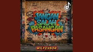 Jangan Salah Pasangan