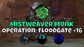 16 Operation Floodgate Mistweaver Monk Season 3 The War Within Mythic