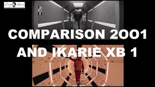 2OO1 A Space Odyssey  |  Comparison  2OO1 and IKARIE XB  1