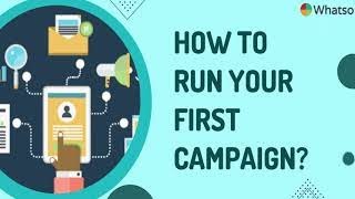 How to Set up Your First Campaign on Whatso Desktop in 5 Steps