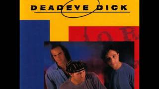 New age girl - Dead eye dick