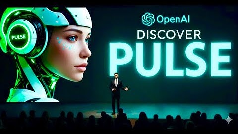 OpenAI heeft zojuist PULSE onthuld: de baanbrekende upgrade van ChatGPT