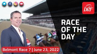 DRF Thursday Race of the Day | Belmont Race 7 | June 23, 2022