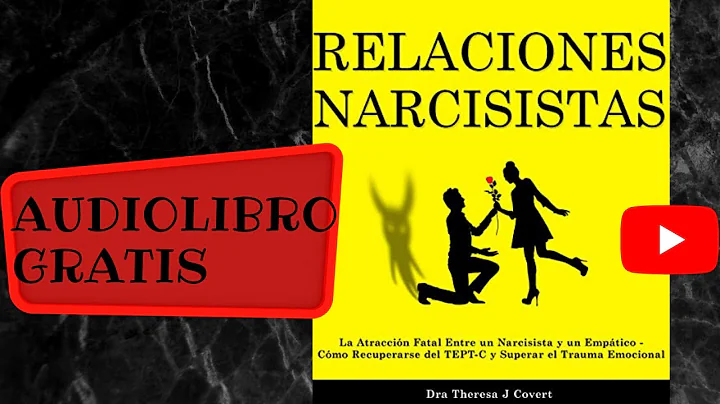 Audiolibro gratis completo, relaciones narcisistas...
