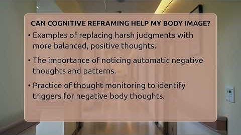 Can Cognitive Reframing Help My Body Image? - Inside Body Image