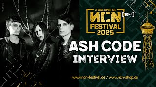 Ash Code @NCN 18 - 2025 - Interview