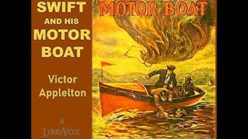 Tom Swift and His Motor-Boat- Chapter 17: "There She Is!"(021525)
