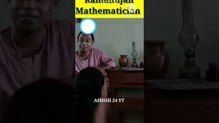 Ramanujan Iq  Wait For Ramanujan The Greatest Mathematician  shorts