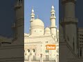 Quran Recitation From Dubai Dubai Uae Masjid Quranrecitation Shorts Quran Recitation From Dubai Dubai Uae Masjid Quranrecitation Shorts