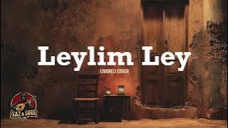 Leylim Ley | Saz & Soul Lab (Anatolian music)
