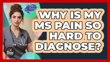 Why Is My MS Pain So Hard To Diagnose? - MS Support Network