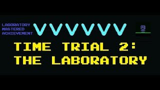 VVVVVV 100% walkthrough (Time trial 2: The laboratory)