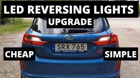 LED Reversing lights FULL TUTORIAL | Fiesta MK8