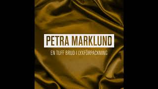 Miniatura del video "Petra Marklund - En tuff brud i lyxförpackning"