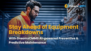 DreamzCMMS Preventive & Predictive Maintenance