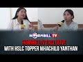 Hornbilltv exclusive with hslc topper mhachilo yanthan