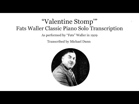 Fats Waller Valentine Stomp Piano Solo Transcription