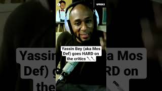 #YaasinBey goes in on #critics like #AnthonyFantano for not understanding his music 🗣️‼️ #MosDef