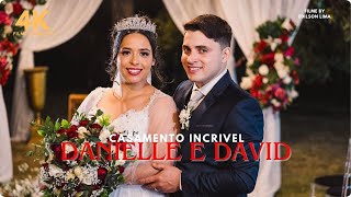 SameDay Edit - Danielle e David