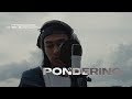 PONDERING - DROP OUT  (Official Live Performance) | TRAP SESSION
