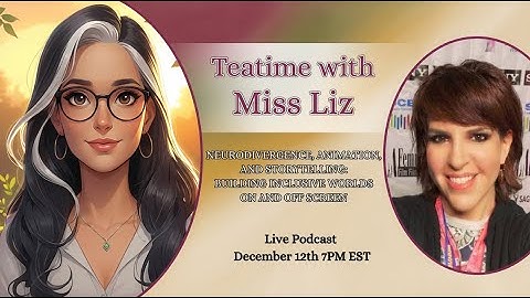 Miss Liz Serves Marlene Sharp Neurodivergence, Animation, and Storytelling