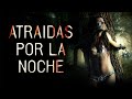 Atraidas por la Noche (2022) | Peliculas Completas en Espanol | Augie Duke | Jessica Sonneborn
