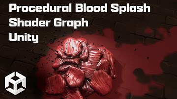 Procedural Decal Blood Splash Shader Graph Unity