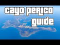 Cayo Perico Guide! | GTA Online