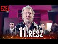 Ezel Bosszú Mindhalálig Epizód 11 Török Sorozat Magyarul 