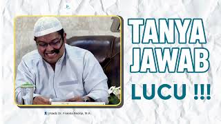 Tanya jawab lucu, canda tawa penuh ilmu - Ustadz Dr. Firanda Andirja, Lc,. M.A.