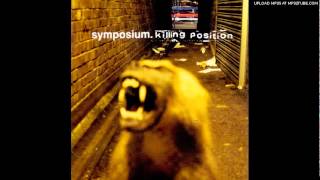 Video thumbnail of "Symposium - Killing Position (Audio)"