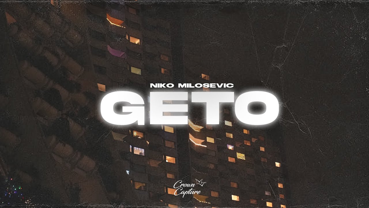 Niko Milošević - GETO (Official Video 2021) auf YouTube ansehen Niko Milošević - GETO (Official Video 2021) auf YouTube ansehen