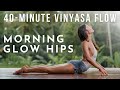 40minute vinyasa flow morning glow hips  meghan currie yoga 