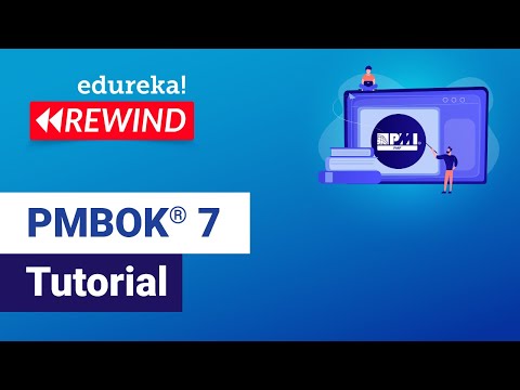PMBOK® 7 Tutorial | Project Management Fundamentals | PMBOK® 7 Edition | Edureka | PMP Rewind - 4