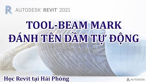 Tool Beam Mark - Đánh tên dầm tự động | Tin học ứng dụng HDJ | HDJ.REVIT