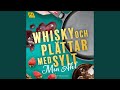 Chapter 4.9 - Whisky och plättar med sylt