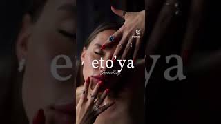 eto’ya jewellery              ювелирные украшения