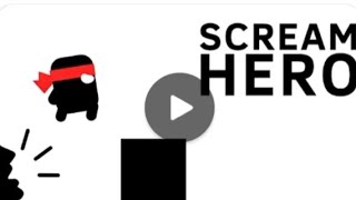 Scream Go Hero Level 1,3 Game😎 screenshot 4