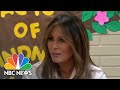 First Lady Melania Trump Visits Texas Migrant Detention Center | NBC News