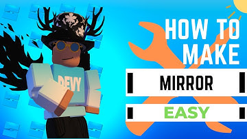 How to make a Mirror in Roblox Studio