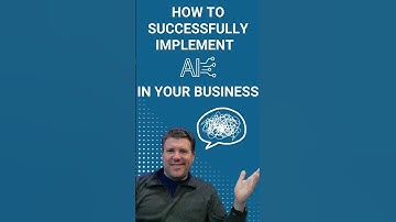 How To Successfully Implement AI In Your Business