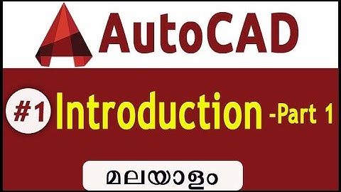 AutoCAD - Introduction -Malayalam #1