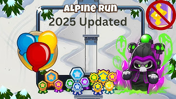 Alpine Run [Alternate Bloons Rounds] Guide | No Monkey Knowledge | BTD 6 (2025 Updated)