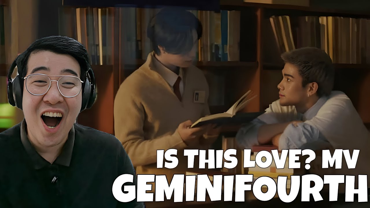 เรียกว่ารักได้ไหม (Is This Love?) - GEMINI,FOURTH | REACTION