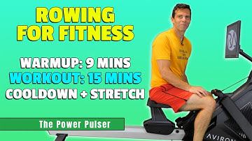 Rowing for Fitness: 15-Min Workout + Warmup & Cooldown | How to Row for Recovery, Seniors, Beginners